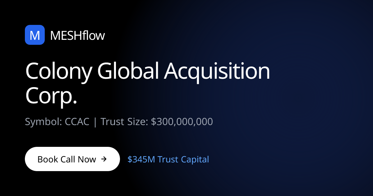 Colony Global Acquisition Corp. (CCAC) | Meshflow